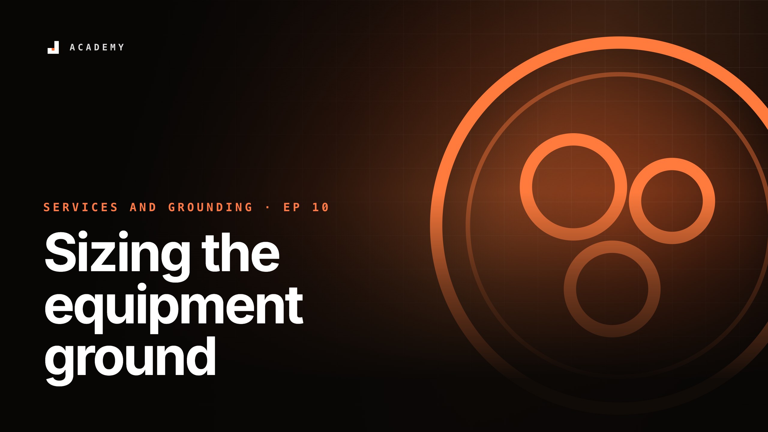 Sizing the equipment ground, episode 10 of Services and grounding
