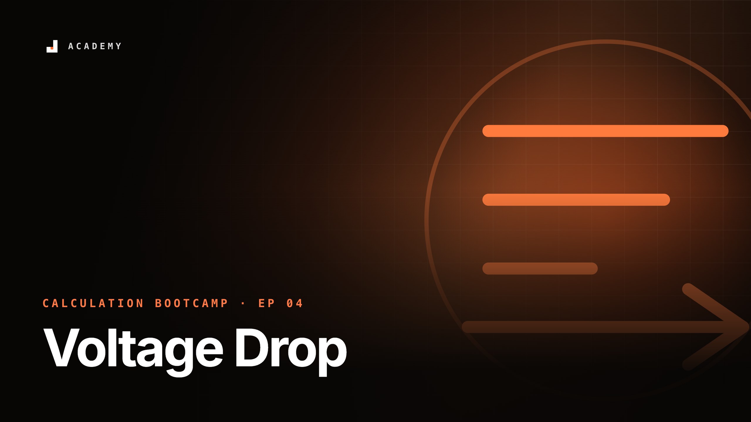 Voltage Drop, episode 4 of Calculation bootcamp